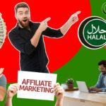Is Affiliate Marketing Halal or Haram – New Insights 2024